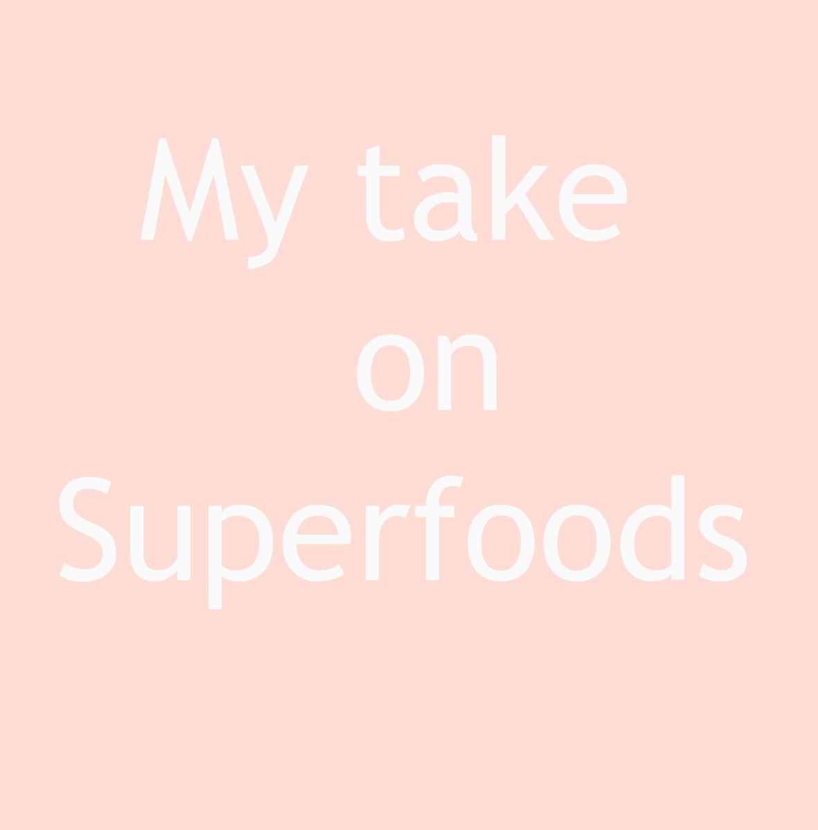 my take on superfoodsjpg