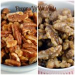 “Which is healthier” Pecans or Walnuts?