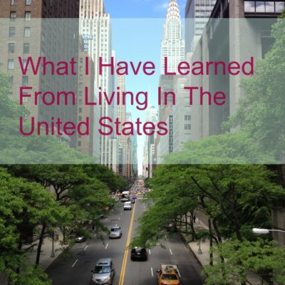 What I have learned from living in the United States